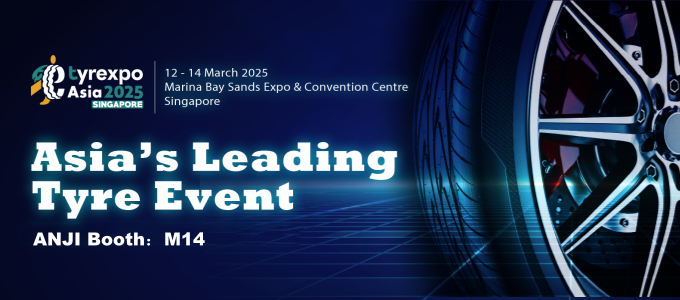 ANJI Will Attend TyreXpo Asia 2025